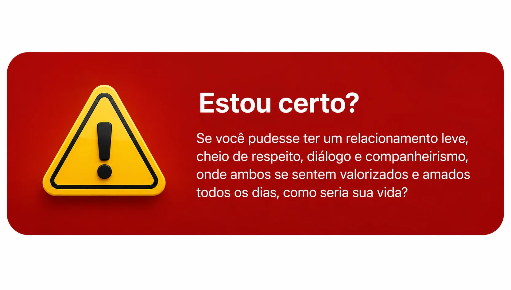 bloco-estou-certo-relacionamento-otimizado.webp